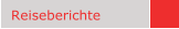 Reiseberichte